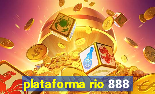 plataforma rio 888